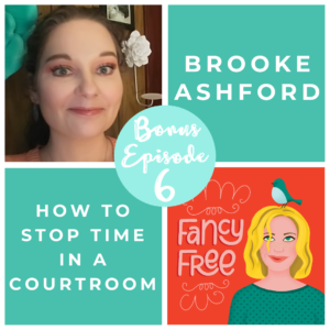 Brooke Ashford Bonus Fancy Free Podcast