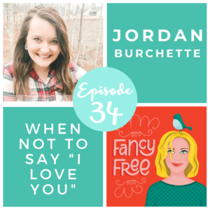 Jordan Burchette Fancy Free Podcast