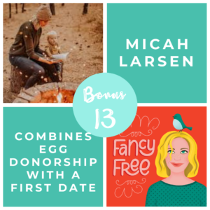 Micah Larsen Bonus 13 | fancyfreepodcast.com