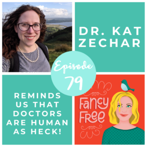 Dr. Kat Zechar | fancyfreepodcast.com