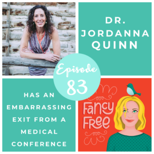 Jordanna Quinn | Fancy Free Podcast